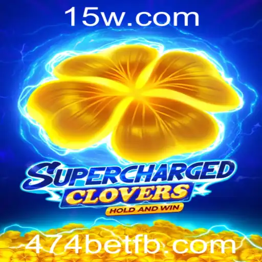 Descubra as Emoções do Mundo de SchargedClovers e 474bet